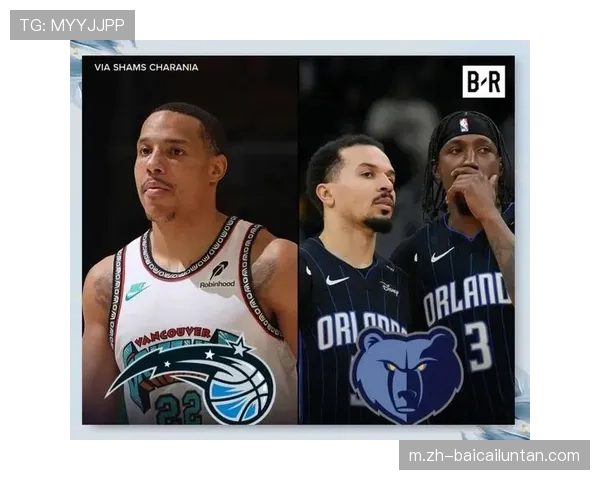 魔术交易得贝恩增强外线 被看好冲击东部前列